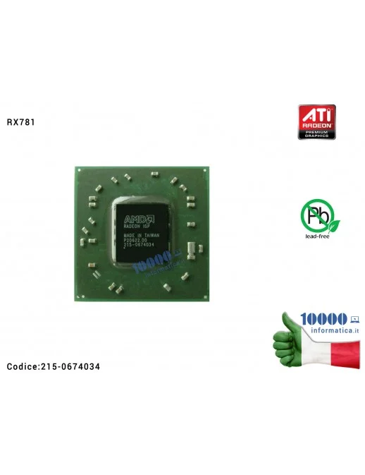 215-0674034 BGA AMD ATI Radeon 215-0674034 RX781 IGP Graphic GPU IC Chip Grafico Chipset Video North Bridge Notebook Northbri...