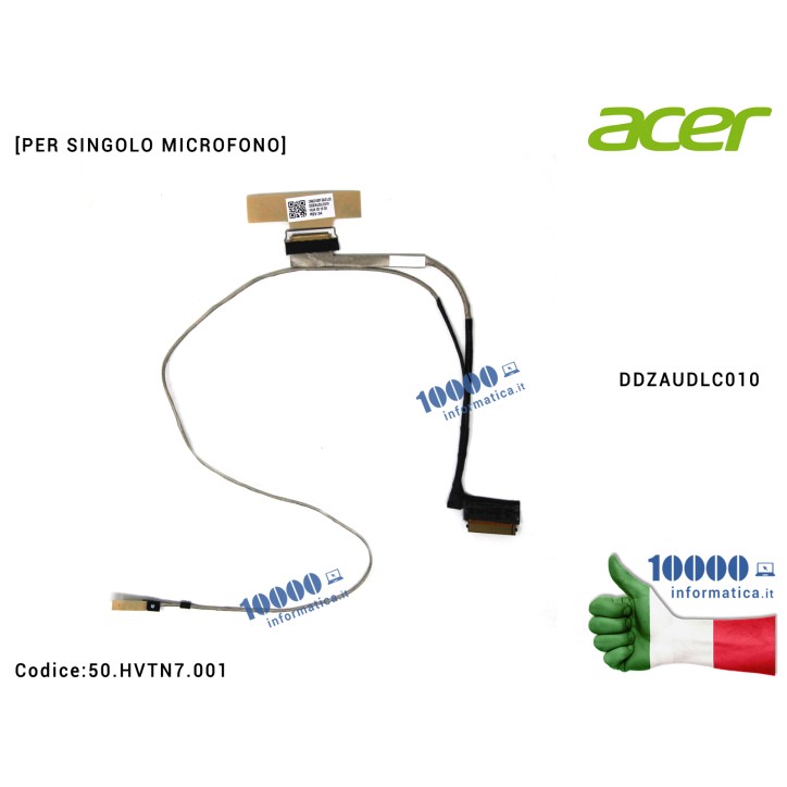 Cavo Flat LCD ACER [1 MIC] Aspire A315-23 A315-33 Extensa EX215-22 [PER 1 MICROFONO] DDZAUDLC010 DDZAUDLC011 50.HVTN7.001 50HVTN7001