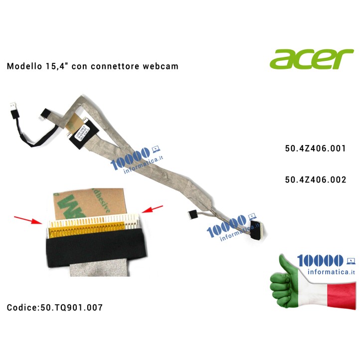 Cavo Flat LCD ACER TravelMate 5230 5330 5530 5730 5530G 5730G Extensa 5230 5230E 5430 5630 5630EZ 5630G 50.4Z406.001 50.4Z406.002 50.TQ901.007 50TQ901007