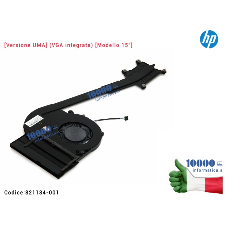 Dissipatore + Ventola Fan CPU HP EliteBook 850 G3 [Versione UMA] (VGA integrata) [Modello 15"] 821184-001 6043B0178603