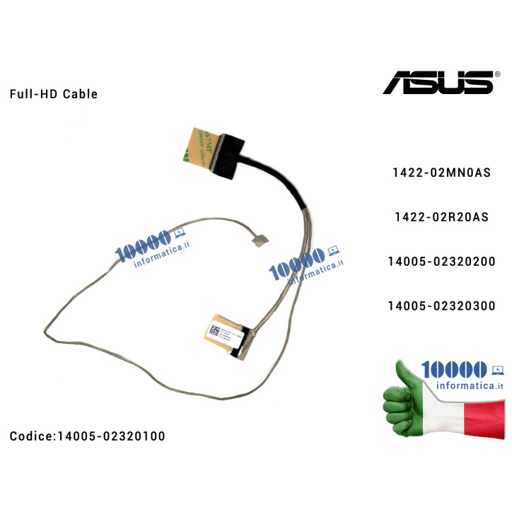 Cavo Flat LCD ASUS X542 X542U X542UA X542UF X542UN X542UQ X542UR K542 F580U F580 A580U [FHD] 1422-02MN0AS 1422-02R20AS 14005-02320200 14005-02320300