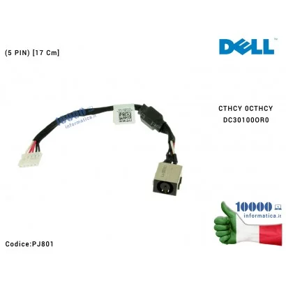 PJ801 Connettore di Alimentazione DC Power Jack PJ801 DELL Latitude E5540 (5 PIN) [17 Cm] CTHCY 0CTHCY DC30100OR0