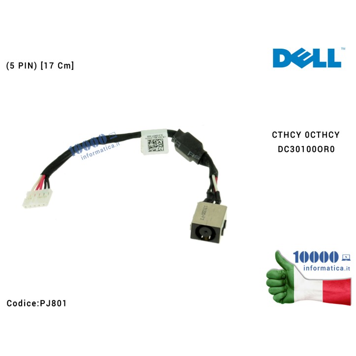 Connettore di Alimentazione DC Power Jack PJ801 DELL Latitude E5540 (5 PIN) [17 Cm] CTHCY 0CTHCY DC30100OR0