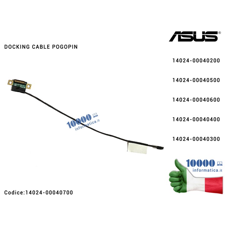 Cavo Collegamento DOCKING CABLE POGO PIN Connettore Tablet ASUS Transformer Book T101HA DD0XF1TH011 14024-00040700