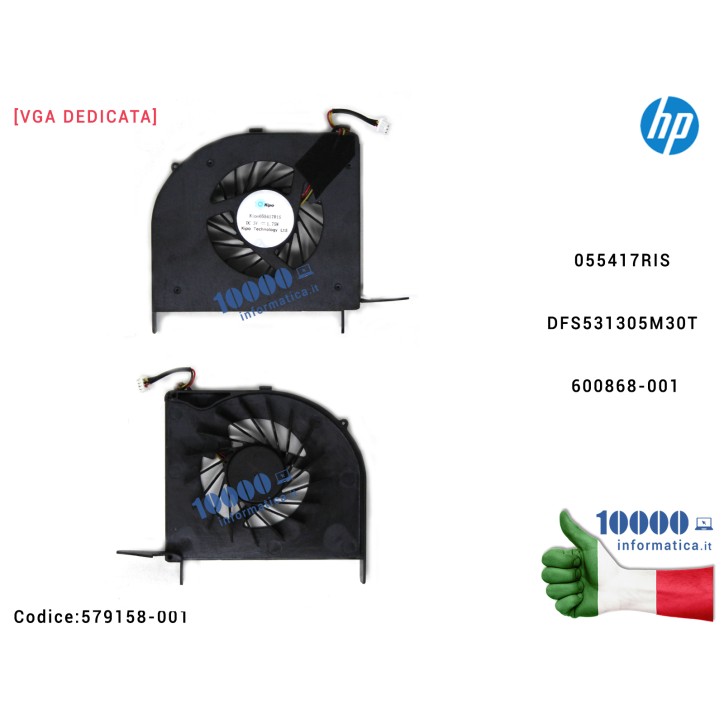 Ventola Fan CPU HP Pavilion DV6-2000 DV6-2100 [VGA DEDICATA] 055417RIS DFS531305M30T 600868-001 579158-001