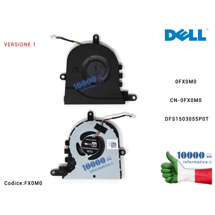 Ventola Fan CPU DELL Inspiron 5770 Latitude 3590 Vostro 3580 - FX0M0 0FX0M0 Ventola Fan CPU DELL Latitude 3590 L3590 E3590 Vostr