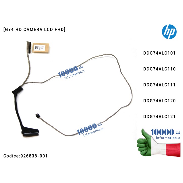 Cavo Flat LCD HP Pavilion 15-CC [G74 HD CAMERA LCD FHD] DDG74ALC101 DDG74ALC111 DDG74ALC110 DDG74ALC120 DDG74ALC121 15-CC 14-BK 15-CD 15-CK TPN-Q190 TPN-Q191 TPN-Q201