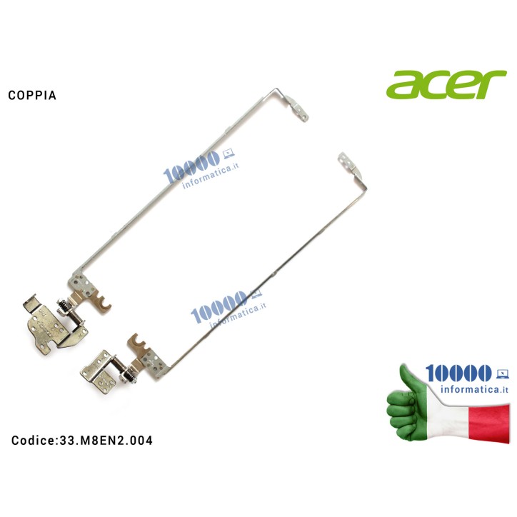Cerniere Hinges ACER Aspire E1-572 E1-572G V5-561G E1-510 E1-530 E1-530G E1-532 E1-570 Travelmate P255-M [COPPIA] AM0VR000300 AM0VR000200 33.M8EN2.004