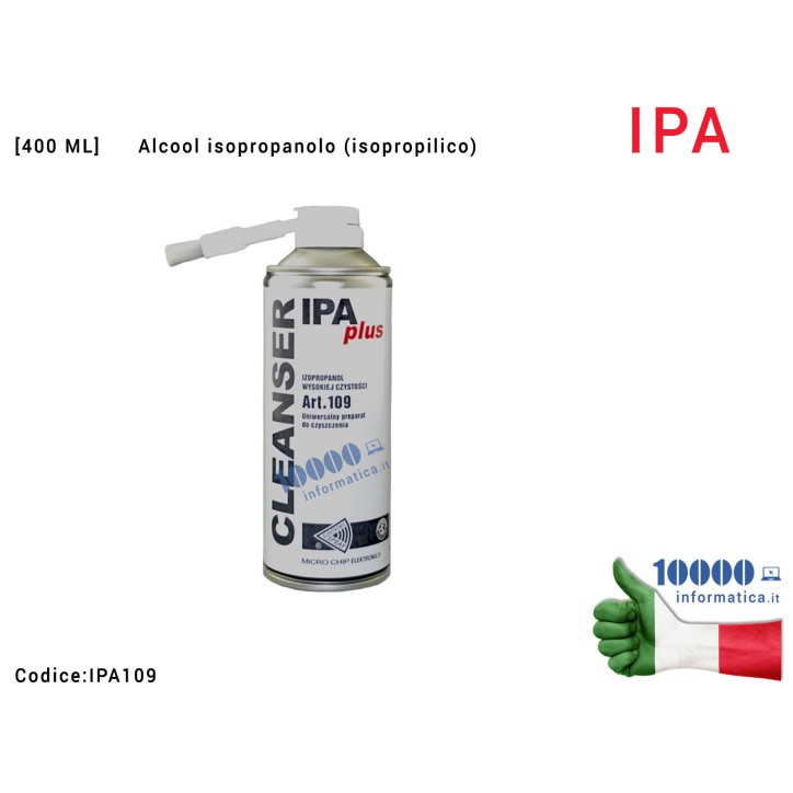 Cleanser IPA PLUS Bomboletta Spray Alcool Isopropanolo Isopropilico [400 ML] Art. 109 per pulizia contatti chip mainboard scheda