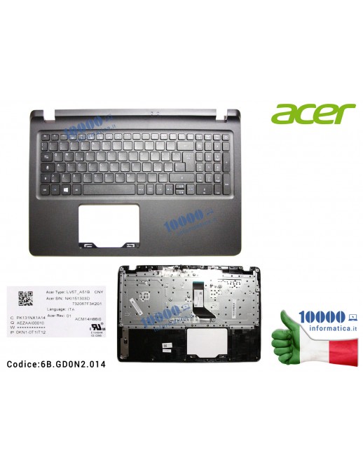 Tastiera Italiana Completa di Top Case Superiore ACER Aspire ES1-523 ES1-572 Extensa 2540 2560 EX2540 EX2560 [NERA] AP1NX000400P
