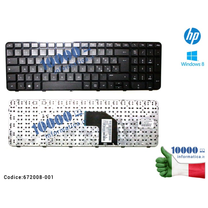 Tastiera Italiana HP Pavilion G6-2000 G6-2100 697452-061 699497-061 306IT AER36I01010 AER36I00110 V132446AK2 MP-11M86I0-920 Tastiera Italiana HP Pavilion G6-2000 G6-2100 697452-061 699497-061 306IT AER36I01010 AER36I00110 V132446AK2 MP-11M86I0-920