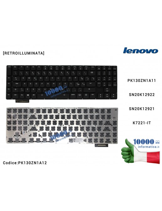 Tastiera Italiana LENOVO IdeaPad Y900-17 Y900-17ISK Y910 Y910-17ISK Y920-17IKB Y920-17 (SENZA FRAME) [RETROILLUMINATA] PK130ZN1A12 SN20K12922 PK130ZN1A11 SN20K12921 K7221-IT