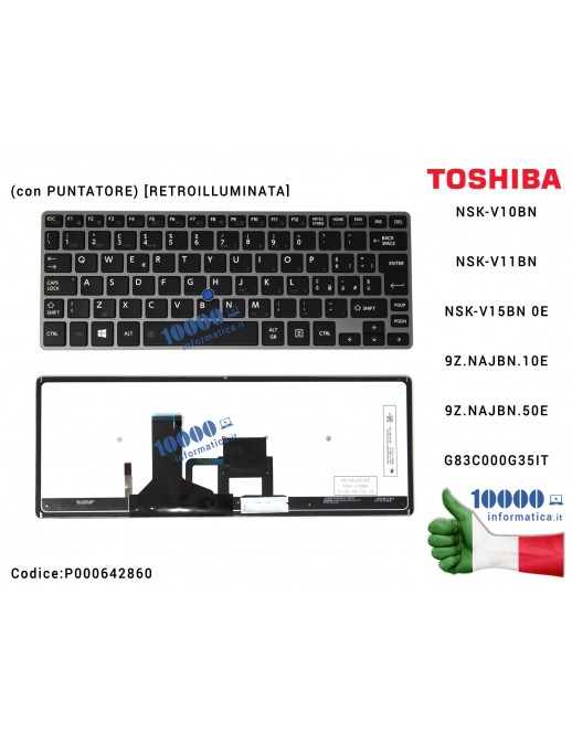 Tastiera Italiana TOSHIBA Portege Z30 Z30A Z30T Z30T-A (con PUNTATORE) [RETROILLUMINATA] NSK-V10BN NSK-V11BN 9Z.NAJBN.10E G83C00
