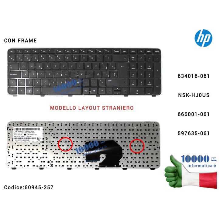 Tastiera Straniera HP DV7-6000 DV7-6100 (CON FRAME) [LAYOUT TRASF. ADESIVI ITALIANO]