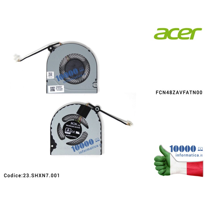 Ventola di Raffreddamento Fan CPU ACER Aspire A315-21 A315-21G A315-31 A315-51 FCN48ZAVFATN00 23.SHXN7.001 23SHXN7001