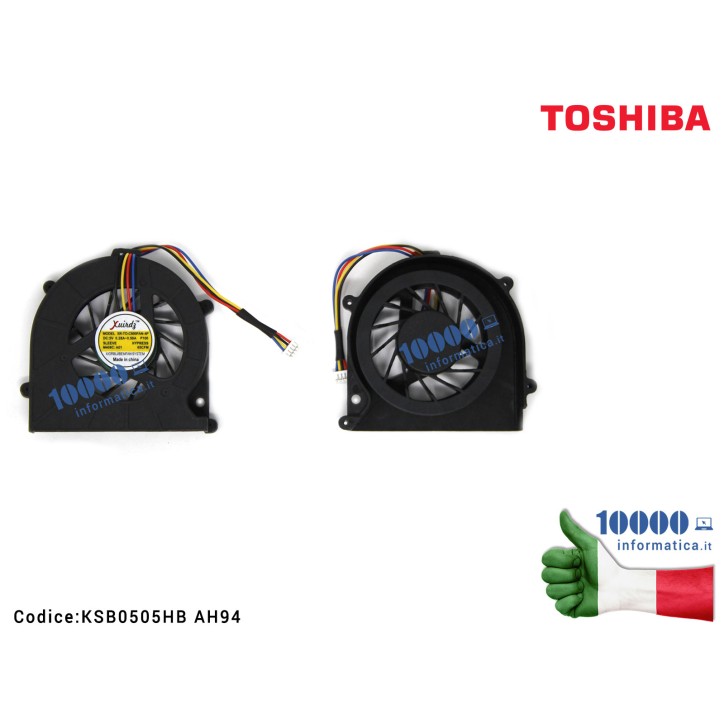 Ventola di Raffreddamento Fan CPU TOSHIBA [4 PIN] Satellite C600 C655 C650 L630 (Versione 1) KSB0505HB AH94