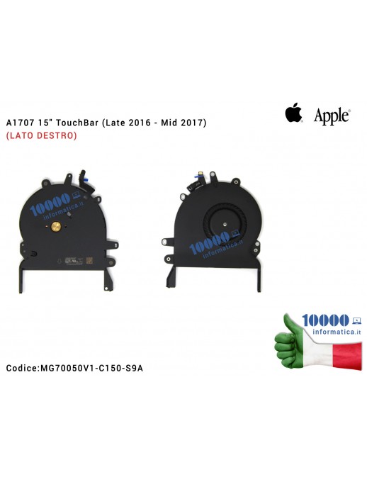 Ventola Fan APPLE [DX] MacBook Pro A1707 15 TouchBar (Late 2016 - Mid 2017) (LATO DESTRO)