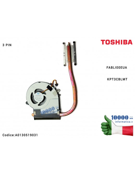 Ventola Fan con Dissipatore Heatsink TOSHIBA Satellite L50-B L55-B L50D-B L55T-B L55-B5267 (3 PIN) FABLI00EUA KPT3CBLMT