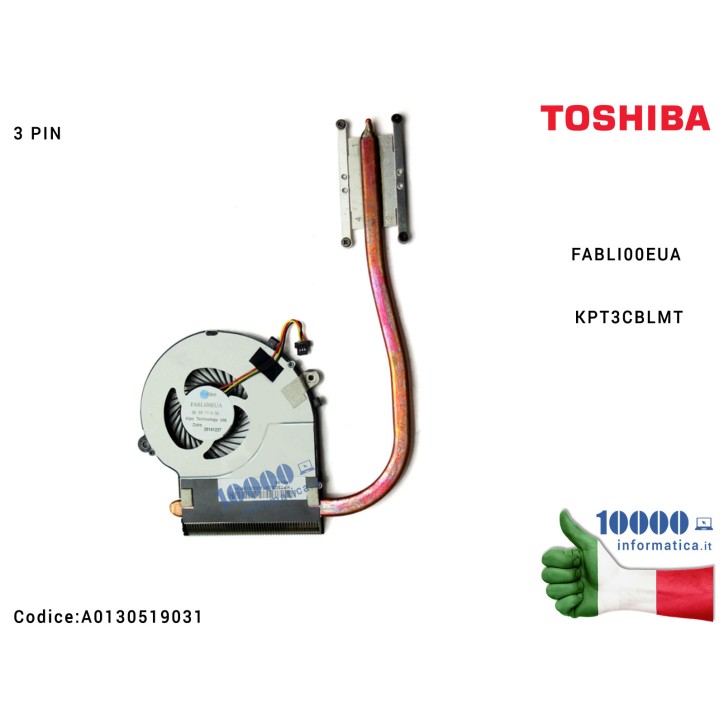 Ventola Fan con Dissipatore Heatsink TOSHIBA Satellite L50-B L55-B L50D-B L55T-B L55-B5267 (3 PIN) FABLI00EUA KPT3CBLMT
