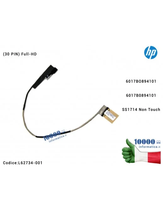 L62734-001 Cavo Flat LCD HP EliteBook 840 G6 740 G5 745 G5 840 G5 845 G5 [Full-HD] 6017BO894101 (30 PIN) FHD SS1714 Non Touch...