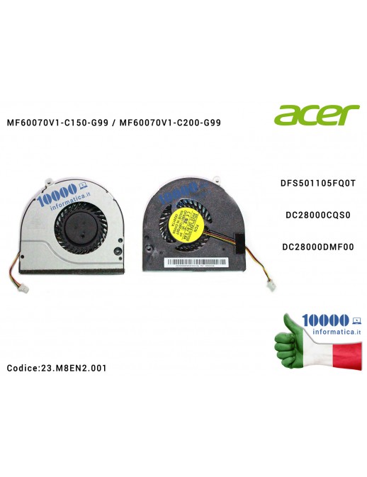 Ventola Fan CPU ACER Aspire E1-532 E1-532G E1-532P E1-572 E1-572G E1-572P V5-561 V5-561G Packard Bell EasyNote TE69HW DFS501105FQ0T DC28000CQS0 DC28000DMF00