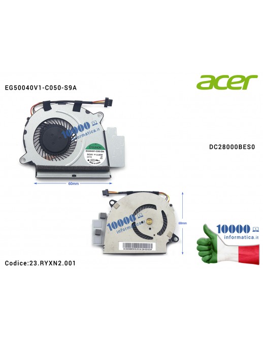 Ventola Fan CPU ACER Aspire S5 S5-391 DC28000BES0 EG50040V1-C050-S9A