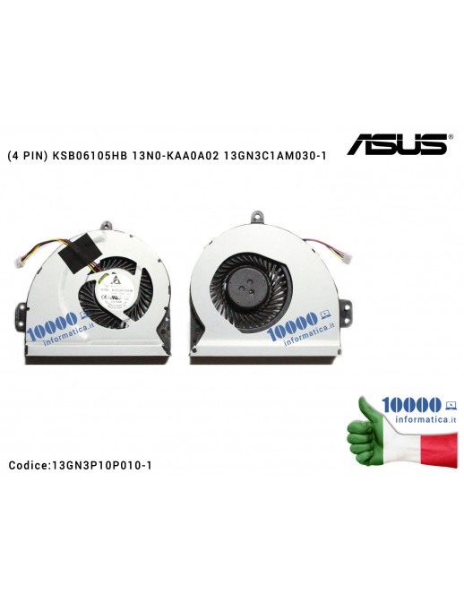 Ventola Fan CPU ASUS A43 A43S A53S X53 X53S (4 PIN) KSB06105HB BFB0705HA 13N0-KAA0A02 13GN3P10P010-1 13GN3C1AM030-1