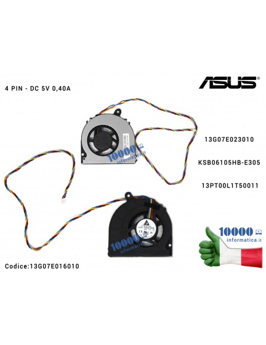 Ventola Fan CPU ASUS Eee Box EB1501 EB1502 B202 B203 (4 PIN) EB1503 13G07E023010 KSB06105HB-E305 13PT00L1T50011