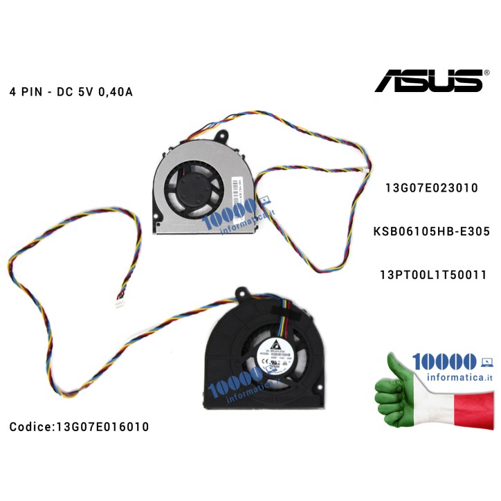 Ventola Fan CPU ASUS Eee Box EB1501 EB1502 B202 B203 (4 PIN) EB1503 13G07E023010 KSB06105HB-E305 13PT00L1T50011