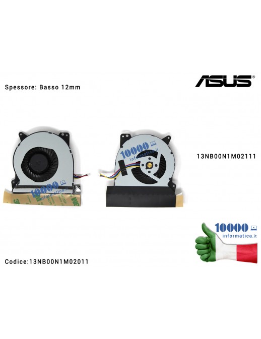 Ventola Fan CPU ASUS [12 mm] G750 G750JW G750J G750JX G750JH G750JM (4 PIN) 13NB00N1M02111