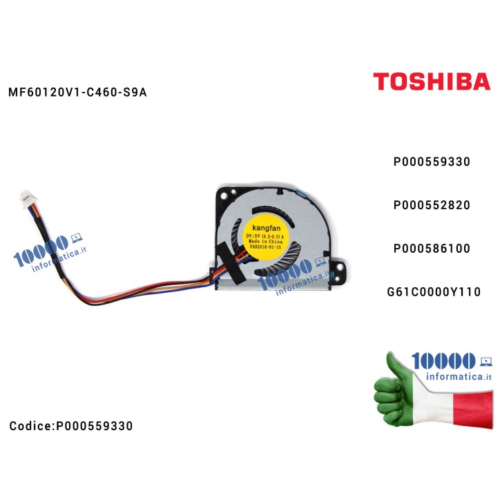 Ventola Fan TOSHIBA Portege Z830 Z835 Z930 Z935 Z830-T06S Z830-C18S Z830-K16S Z830-K01S Z830-K02S P000559330 P000552820 P0005861