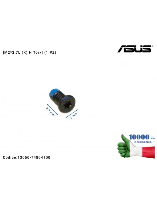 Vite di Fissaggio Notebook [M2*3,7L (K) H Torx] (1 PZ) ASUS G550JK N550 N550JA N550JK N550JV N550JX N550LF Q550LF B400A B400VC BU401LA BU401LG