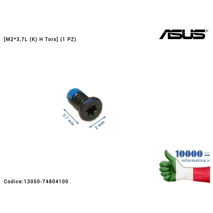 Vite di Fissaggio Notebook [M2*3,7L (K) H Torx] (1 PZ) ASUS G550JK N550 N550JA N550JK N550JV N550JX N550LF Q550LF B400A B400VC BU401LA BU401LG
