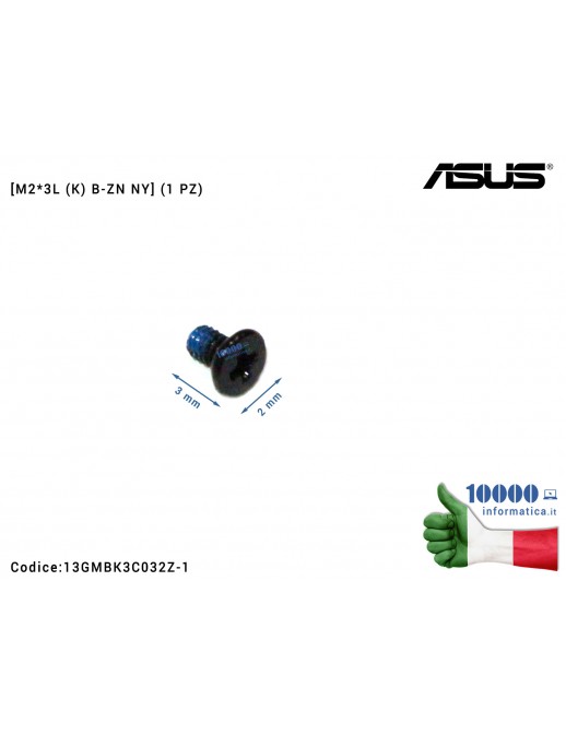 Vite di Fissaggio Notebook [M2*3L (K) B-ZN NY] (1 PZ) ASUS G550JK K84C K84HR K84L K84 N550 N550JA N550JK N550JV N550JX N750JK N750 N750JV N76 T200TA X201E X45 X75A