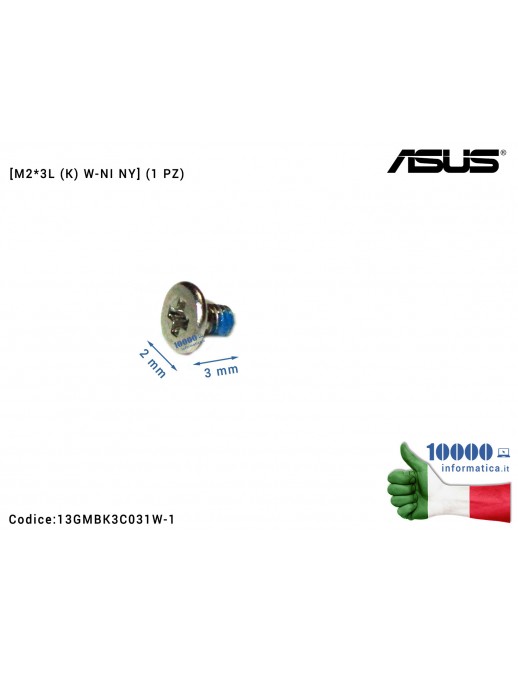 Vite di Fissaggio Notebook [M2*3L (K) W-NI NY] (1 PZ) ASUS X501A F501A X501U X756 X751 X302UA X302UJ TP301 TP501 UX510 UX303 P552L X455LB F751L X455LD BU400A