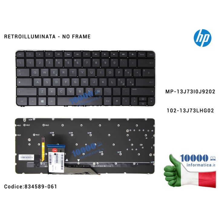 Tastiera Italiana Retroilluminata (NERA) HP Spectre x360 13-4000 13-4100 13-4200 (SENZA FRAME) 834589-061 MP-13J73I0J9202 102-13J73LHG02
