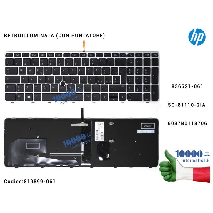 Tastiera Italiana Retroilluminata HP [SILVER] EliteBook 755 G3 850 G3 850 G4 ZBook 15u G3 G4 (CON PUNTATORE) SG-81110-2IA 6037B0