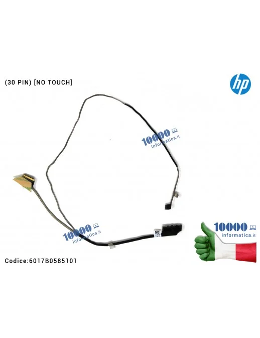 6017B0585101 Cavo Flat LCD HP EliteBook 850 G3 755 G3 ZBook 15u G3 [30 PIN] [NO TOUCH] 6017B0585101 PS1515 DISP LCM CABLE 841...