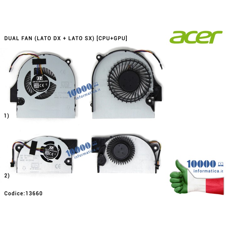 Ventola Fan CPU+GPU ACER Nitro VN7-791 VN7-791G [DUAL FAN] (LATO DX + LATO SX)