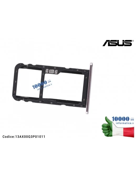 13AX00Q3P01011 Carrello SIM Tray SD Card ASUS ZenFone 5 ZE620KL (X00QD) 5Z ZS620KL (Z01RD) [Gray/Silver] 13AX00Q3P01011 SIM C...