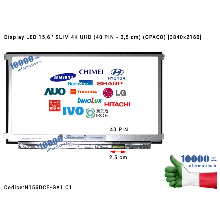 Display LCD 15,6'' Slim UHD [4K] (40 PIN - 2,5 cm) (O) F2TW2 0F2TW2 CN-0F2TW2 N156DCE-GA1 Ultra-HD