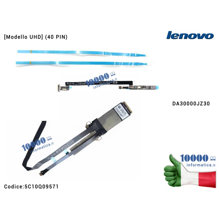 Cavo Flat LCD LENOVO Yoga 920-13IKB (80Y8) [Modello UHD] (40 PIN) DA30000JZ30 5C10Q09571 80Y8S00000 80Y70010US