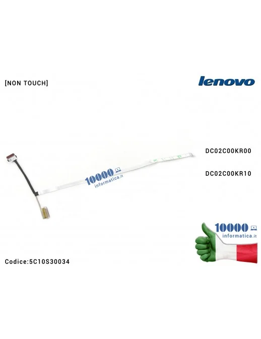 5C10S30034 Cavo Flat LCD LENOVO IdeaPad 5-15ARE05 - 5C10S30034 DC02C00KR00 Cavo Flat LCD LENOVO IdeaPad 5-15IIL05 (81YK) 5-15...