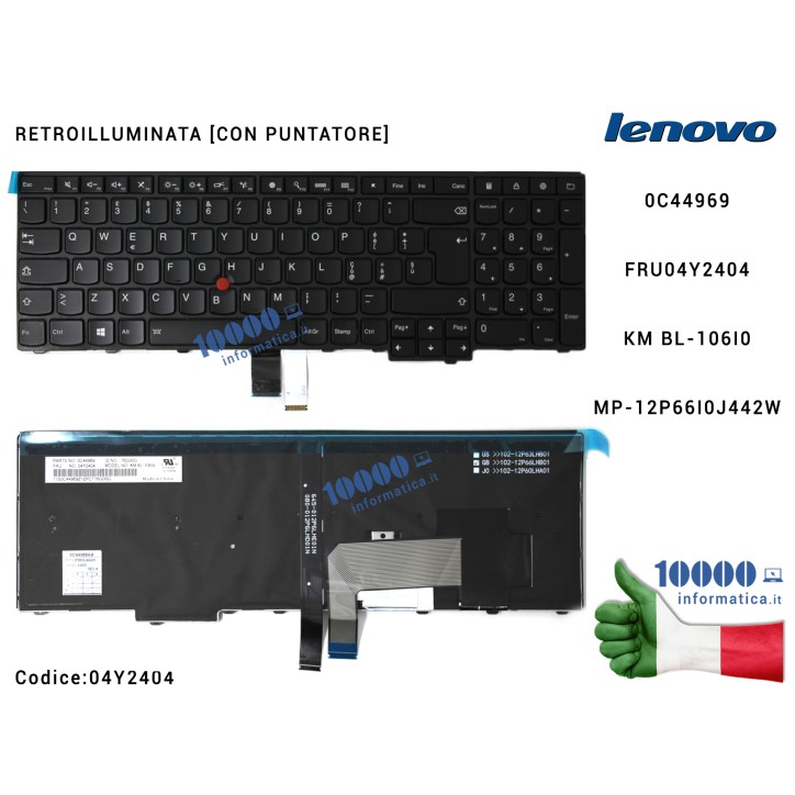 Tastiera Retroilluminata Italiana OEM LENOVO ThinkPad E531 T540 [CON PUNTATORE] 0C44969 04Y2404 FRU04Y2404 KM BL-106I0