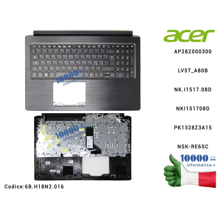 Tastiera Italiana Completa di Top Case Superiore ACER Aspire A315-53 A315-53G 6BH18N2016 6B.H18N2.016