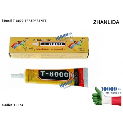 Colla Multiuso ZHANLIDA T-8000 [50ml] (TRASP.) Glue T-8000 Gel Trasparente Adesivo per Riparazioni Cellulari Frame Touch Screen Display LCD Smartphone Tablet Vetro/Plastica