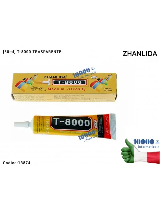 13874 Colla Multiuso ZHANLIDA T-8000 [50ml] Glue T-8000 Gel Trasparente Adesivo per Riparazioni Cellulari Frame Touch Screen ...