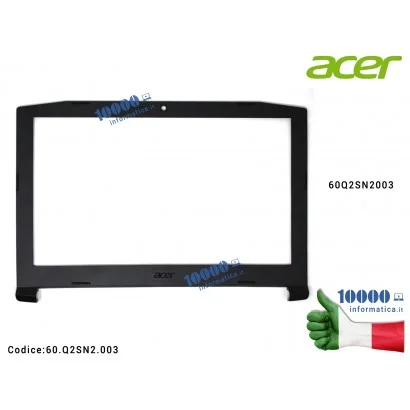 60.Q2SN2.003 Cornice LCD ACER Aspire Nitro 5 AN515-31 AN515-41 AN515-42 AN515-51 AN515-52 AN515-53 N17C1 60Q2SN2003