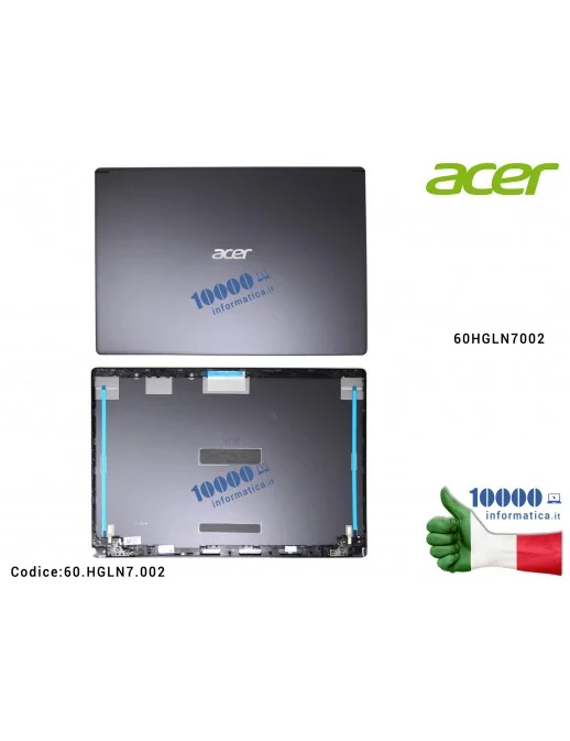 60.HGLN7.002 COVER LCD ORIGINALE ACER A515-44 A515-54 A515-54G A515-55 A515-55G [GRAY] Cover LCD ACER Aspire A515-54 [GRIGIO]...