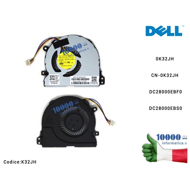 Ventola Fan CPU DELL Latitude E3450 E3550 (P51G) K32JH 0K32JH CN-0K32JH [4 PIN] DC28000EBF0DC28000EBS0